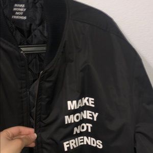 “make money not friends” bomber